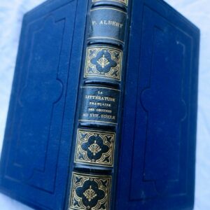 Albert Paul LA LITTERATURE FRANCAISE AU DIX-HUITIEME SIECLE 1872
