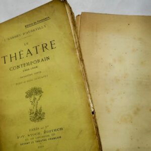 BARBEY D' AUREVILLY . Jules Le THEATRE Contemporain 1908