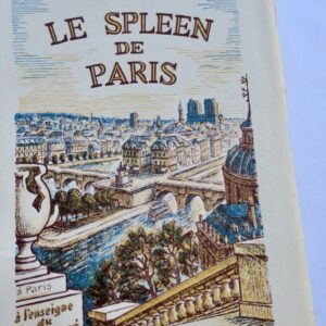 BAUDELAIRE Le Spleen de Paris. Petits poèmes en prose