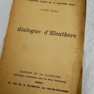 BENDA (Julien). Dialogue d'Eleuthère Cahiers de la Quinzaine