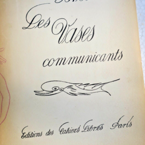 Breton (André). Les Vases communicants
