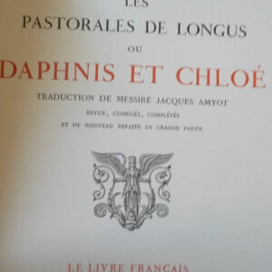 COURIER PAUL-LOUIS Les pastorales de Longus ou Daphnis etr Chloé        PIAZZA
