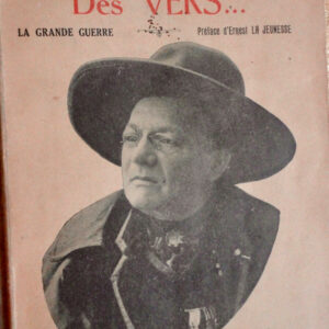 Des chansons Des vers - La grande guerre Le Bruyant