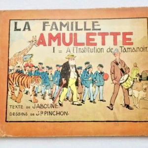 Famille Amulette à l'Institution de Tamanoir Jaboune, ill. Pinchon 1930