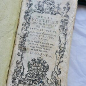Guarini Opere poetiche del molto illustre ges. Cavalier Battista Guarini..1621
