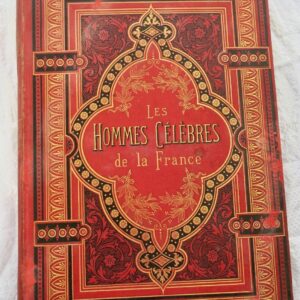 HOMMES CÉLÈBRES DE LA FRANCE 1882