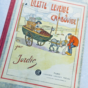 JORDIC LILETTE L'EVEILLE A CRABOUILLE