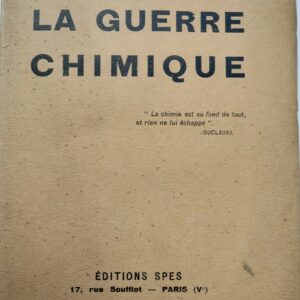 LEROUX LA GUERRE CHIMIQUE 1932
