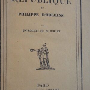La République et Philippe d'Orleans  1830