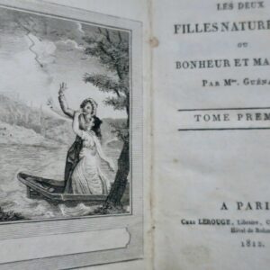 Les deux filles naturelles ou bonheur et malheur 1812