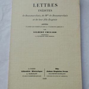 Lettres inédites de Beaumarchais, de Mme de Beaumarchais et de leur fille Eug..
