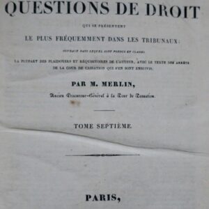 MERLIN M. Recueil Alphabétique des Questions de Droit 1827