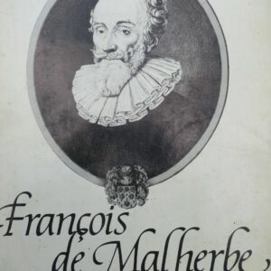 Malherbe, gentilhomme et poète (1555-1628)