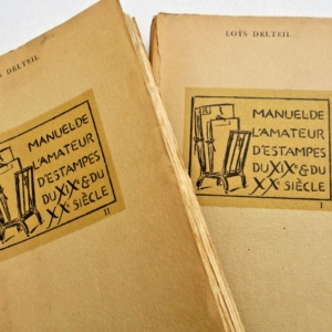 Manuel de l'amateur d'estampes des XIXe et XXe siècles 1801-1924 Loys Delteil