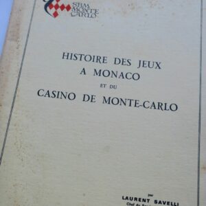 Monaco  histoire des jeux à Monaco et du casino de Monte-Carlo