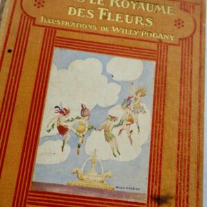 NEWMAN Isidora DANS LE ROYAUME DES FLEURS ill-Pogany