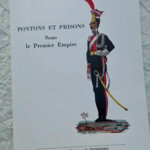 Napoléon  Pontons et prisons sous le Premier Empire