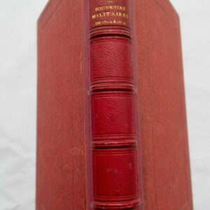 Napoléon duc de Fézensac Souvenirs militaires de 1804 à 1814