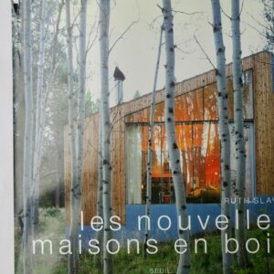 Nouvelles maisons en bois 2006