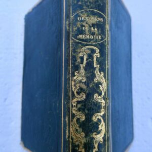 Ornemens de la mémoire, ou Les traits brillans des poëtes français 1829