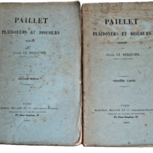 PAILLET Plaidoyers et discours publiés par Jules Le Berquier.  1881