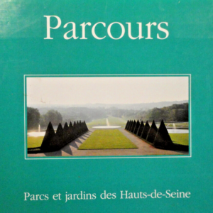 Parcours - Parcs et Jardins des Hauts-de-Seine