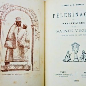 Pèlerinages et Sanctuaires de la Ste Vierge dans le diocèse de Saint-Flour 1888