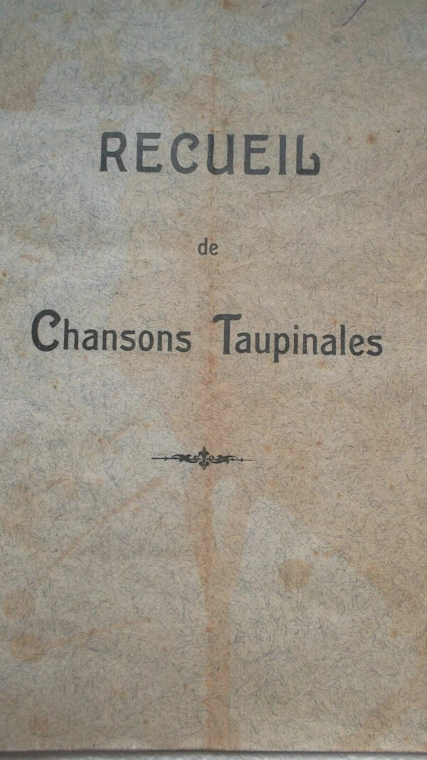 Recueil de chansons Taupinales   Génie