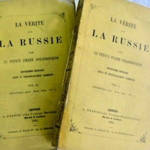 Russie Dolgoroukow  La Vérite sur La Russie 1861