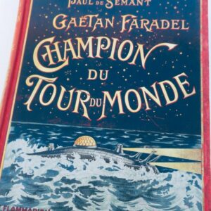 SEMANT  Gaëtan Faradel, Champion du Tour du Monde