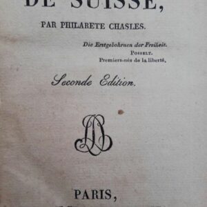 SUISSE Résumé de l’histoire de Suisse 1825