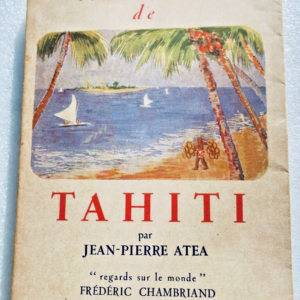 Tahiti Sous Le Vent de Tahiti , 1951