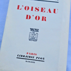 Tharaud  L'oiseau d'or exemplaire sur papier Japon