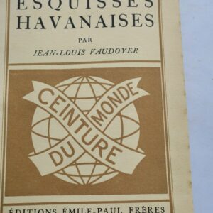 VAUDOYER Esquisses havanaises + Dédicace