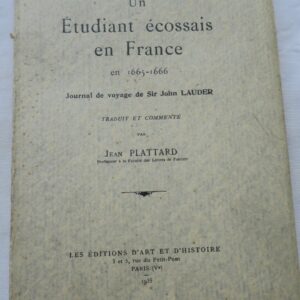 Voyage Un étudiant écossais en France en France en 1665-1666. Journal de voyage