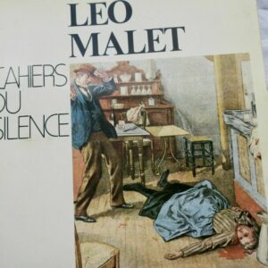 surréaliste Cahiers du Silence : Léo Malet