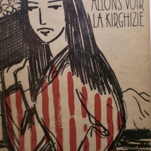 Allons voir la Kirghizie  1960
