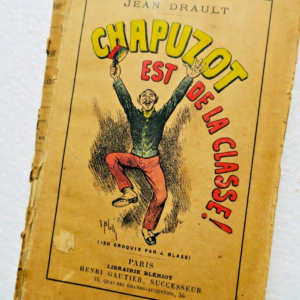 Armée  Chapuzot est de la classe ! Nouvelles scènes de la vie de caserne