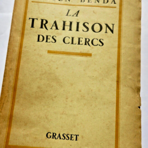 BENDA Julien La trahison des clercs + dédicace
