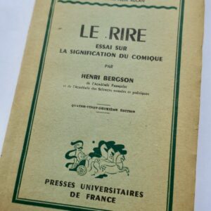 BERGSON HENRI Le rire, essai sur la signification du comique 1947