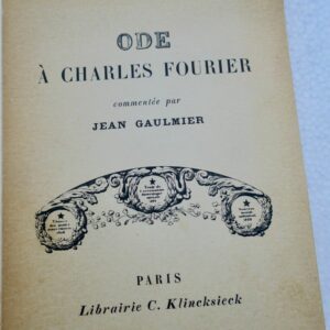 BRETON André & GAULMIER Jean Ode à Charles Fourier