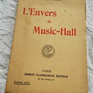 COLETTE L ENVERS DU MUSIC HALL 1913