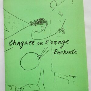 Chagall ou l'Orage Enchanté Les grands peintres par leurs amis