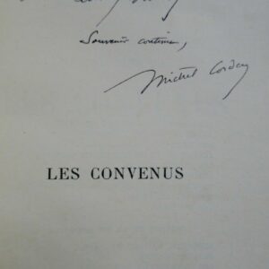 Corday, Michel Les Convenus dédicacé