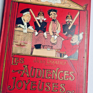Droit JUSTICE  Les audiences joyeuses