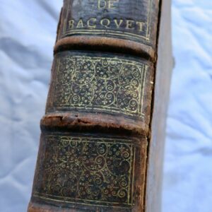 Droit Jean Bacquet 1658 avocat du roy  en la chambre du trésor 1658