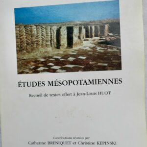 Etudes mésopotamiennes: recueil de textes offerts à Jean-Louis Huot.