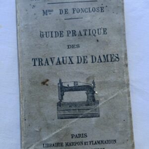 Fonclose, guide pratique des travaux de dames