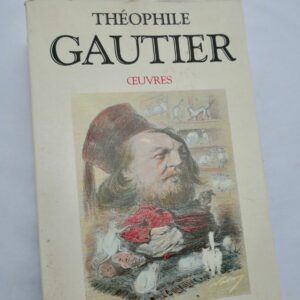 Gautier, Théophile OEUVRES bouquins