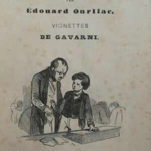 Gavarni  Physiologie de l Écolier+ physiologie du troupier